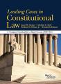 Leading Cases In Constitutional Law, A Compact Casebook For A Short Course, 2021 - Preview