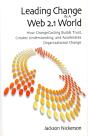 Leading Change In A Web 2.1 World - Preview