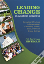 Leading Change In Multiple Contexts