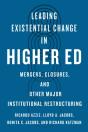 Leading Existential Change In Higher Ed - Preview