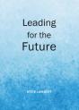 Leading For The Future - Preview