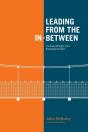 Leading From The In-Between - Preview
