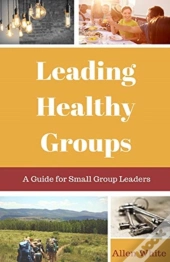 Leading Healthy Groups