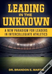 Leading In The Unknown