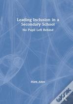 Leading Inclusion In A Secondary School