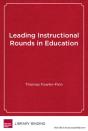 Leading Instructional Rounds In Education - Preview
