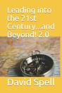 Leading Into The 21st Century...And Beyond! 2.0 - Preview