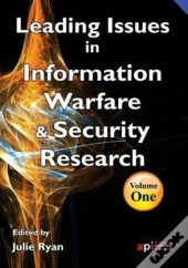 Leading Issues In Information Warfare And Security