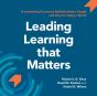 Leading Learning That Matters: A Leaders - Preview