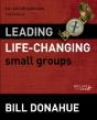 Leading Life-Changing Small Groups - Preview