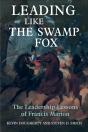 Leading Like The Swamp Fox - Preview