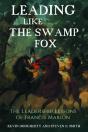 Leading Like The Swamp Fox - Preview