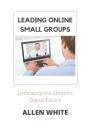 Leading Online Small Groups - Preview