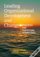 Leading Organizational Development And Change