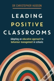 Capa do artigo Leading Positive Classrooms