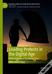 Leading Protests In The Digital Age