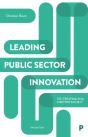 Leading Public Sector Innovation (Second Edition) - Preview