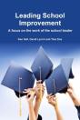 Leading School Improvement: A Focus On The Work Of The School Leader. - Preview