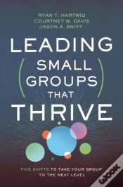 Capa do artigo Leading Small Groups That Thrive