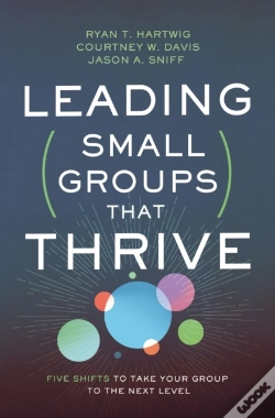 Capa do artigo Leading Small Groups That Thrive