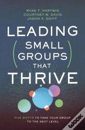 Capa do artigo Leading Small Groups That Thrive