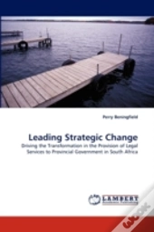 Leading Strategic Change