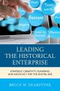 Leading The Historical Enterprise - Preview