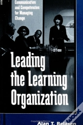 Leading The Learning Organization