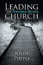 Leading The Presence-Driven Church - Preview