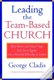 Capa do artigo Leading The Team-Based Church