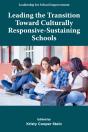 Leading The Transition Toward Culturally Responsive-Sustaining Schools - Preview