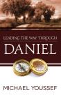 Leading The Way Through Daniel - Preview