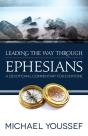 Leading The Way Through Ephesians - Preview