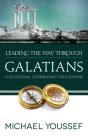 Leading The Way Through Galatians - Preview