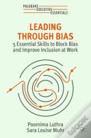Leading Through Bias