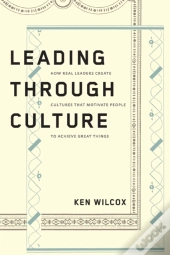 Leading Through Culture