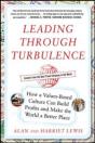 Leading Through Turbulence: How A Values-Based Culture Can Build Profits And Make The World A Better Place - Preview