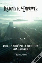 Leading To Empower: Biblical Perspective