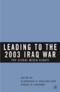 Leading To The 2003 Iraq War - Preview
