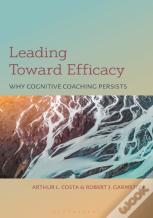 Leading Toward Efficacy