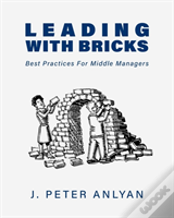 Leading With Bricks