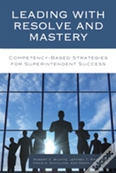 Leading With Resolve And Mastery
