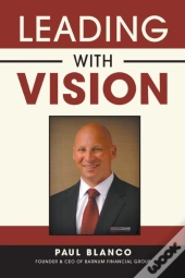 Leading With Vision