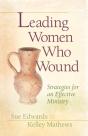 Leading Women Who Wound - Preview