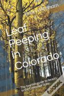 Leaf Peeping In Colorado