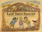 Leaf Town Forever - Preview