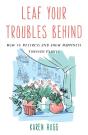 Leaf Your Troubles Behind - Preview