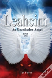 Leahcim An Unorthodox Angel