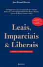 Leais, Imparciais & Liberais - Preview