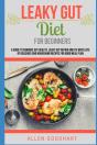 Leaky Gut Diet For Beginners - Preview